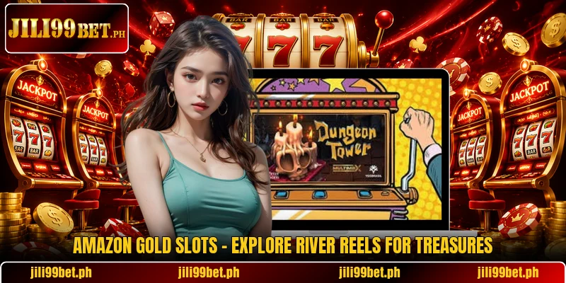 Amazon Gold Slots - Explore River Reels For Treasures