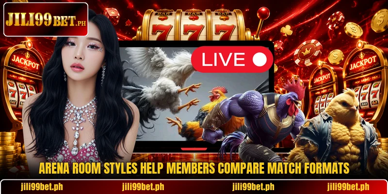 Arena room styles help members compare match formats Arena room styles help members compare match formats