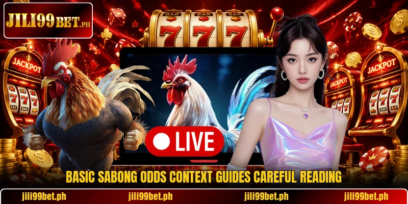 Basic Sabong Odds context guides careful reading