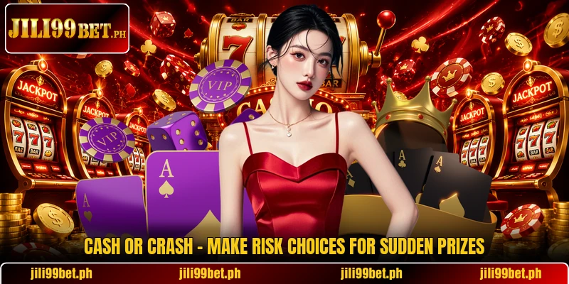 Cash Or Crash - Make Risk Choices For Sudden Prizes