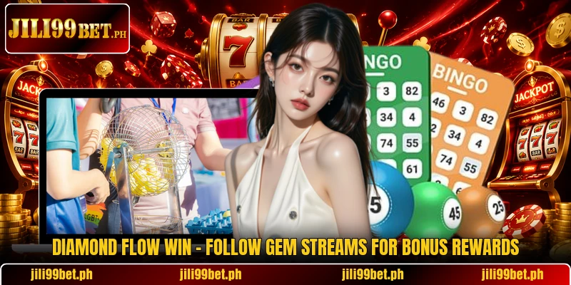 Diamond Flow Win - Follow Gem Streams For Bonus Rewards