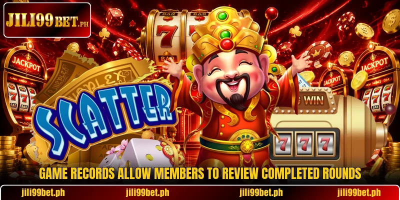 Game records allow members to review completed rounds