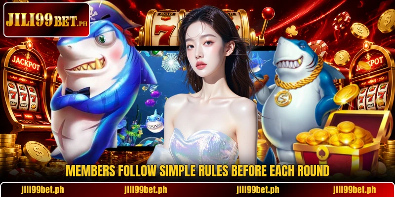 Members follow simple rules before each round