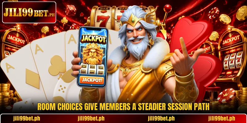 Room choices give members a steadier session path Room choices give members a steadier session path