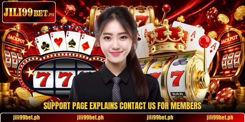 Support page explains contact us for members